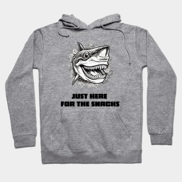 Shark Just Here For The Snacks Hoodie by Tacos y Libertad